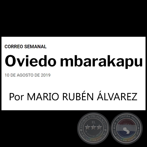 OVIEDO MBARAKAPU - Por MARIO RUBN LVAREZ - Sbado, 10 de Agosto de 2019